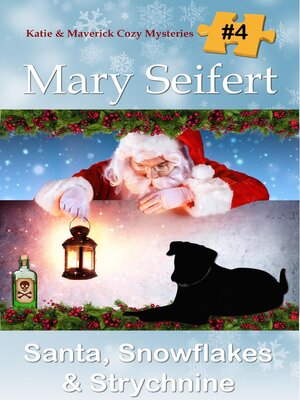 Santa, Snowflakes, & Strychnine - ebook